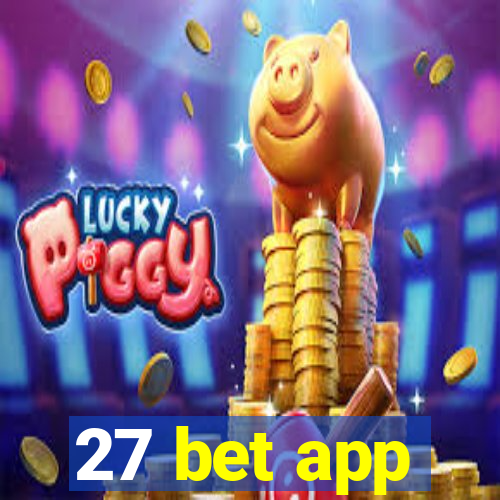 27 bet app