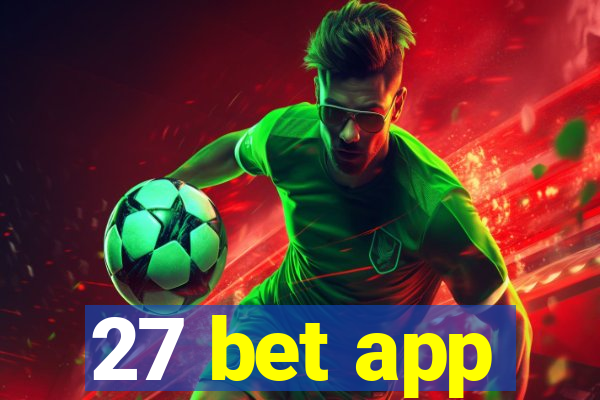 27 bet app