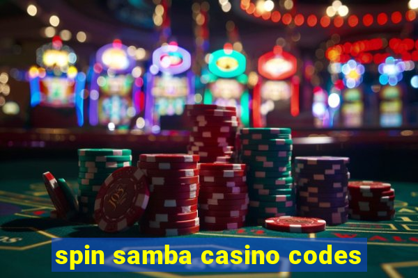 spin samba casino codes