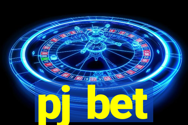 pj bet