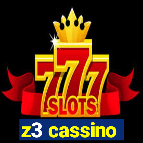 z3 cassino