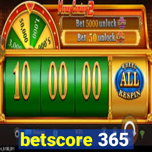 betscore 365