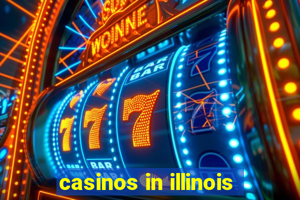 casinos in illinois