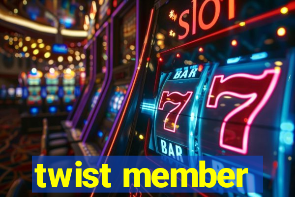 twist member