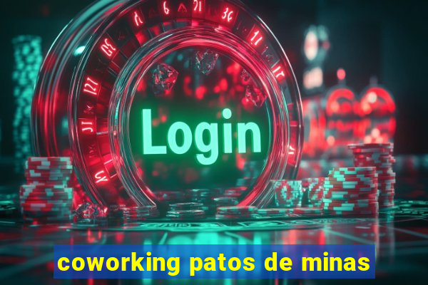 coworking patos de minas