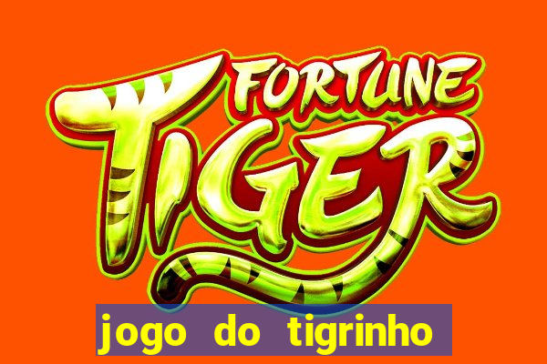 jogo do tigrinho com b?nus grátis