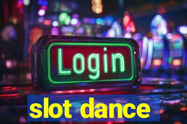 slot dance