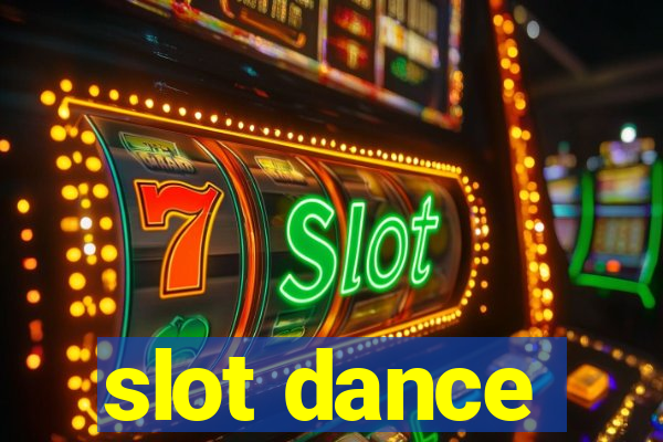 slot dance