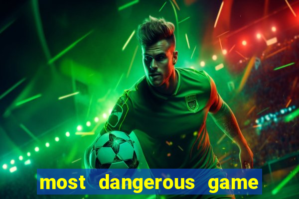 most dangerous game 2020 vizerhd