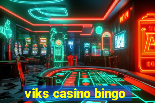 viks casino bingo