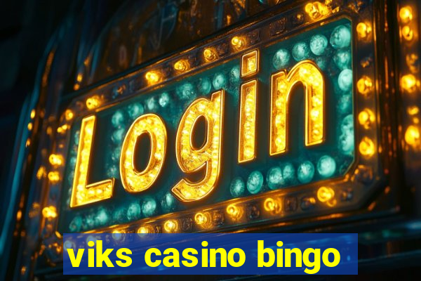 viks casino bingo