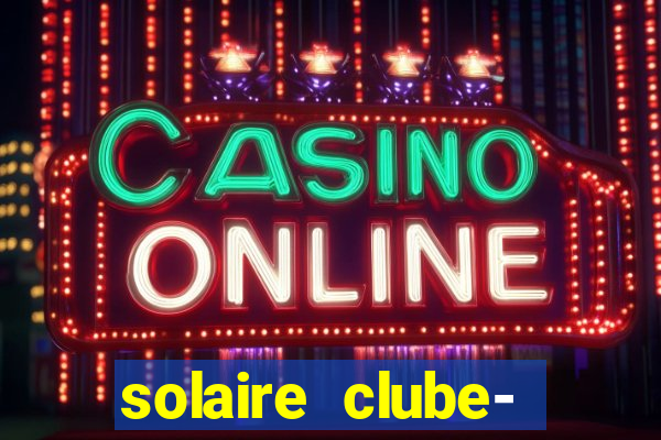 solaire clube- 49pubg resort