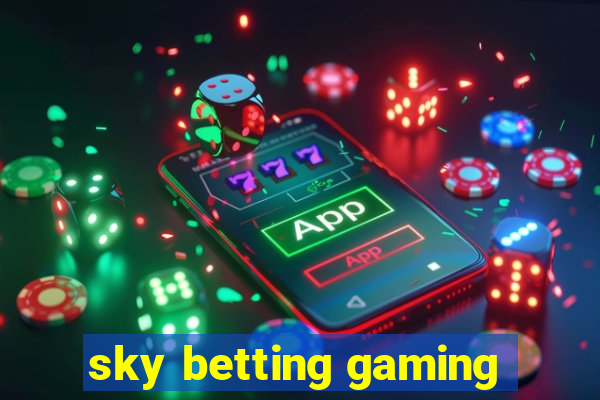 sky betting gaming