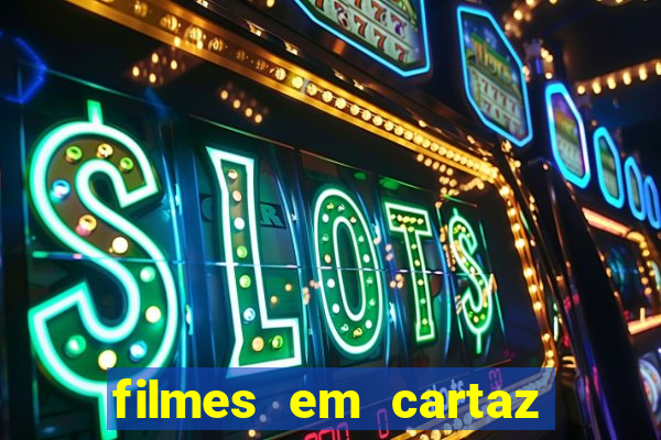 filmes em cartaz conjunto nacional