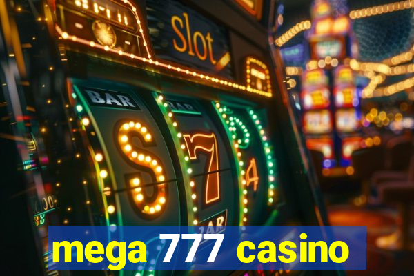 mega 777 casino