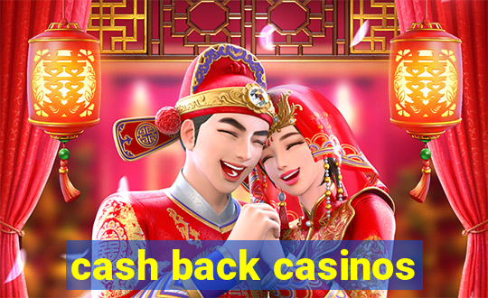 cash back casinos