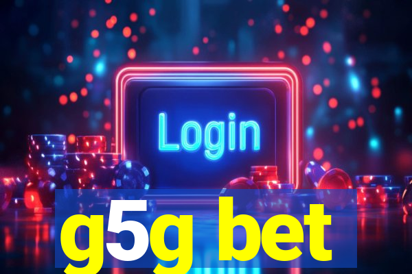 g5g bet