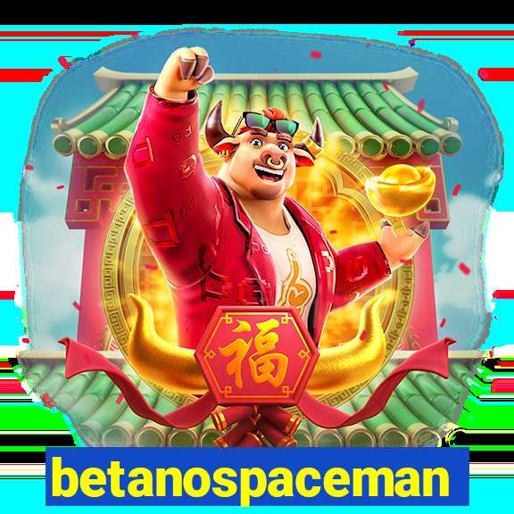 betanospaceman