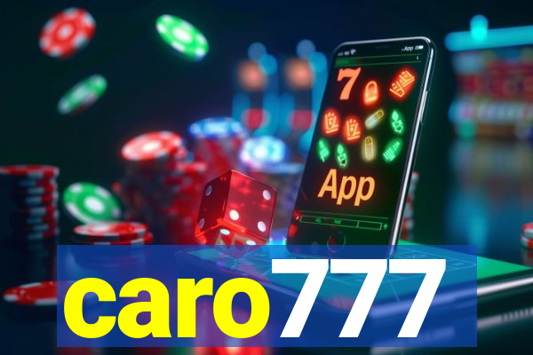 caro777