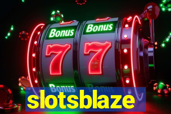 slotsblaze