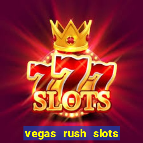 vegas rush slots casino gratis