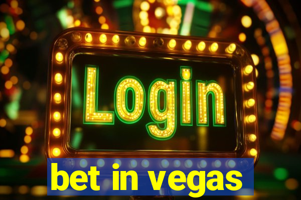 bet in vegas