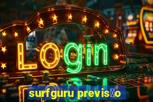 surfguru previs茫o