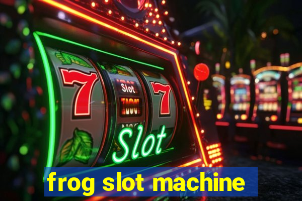 frog slot machine