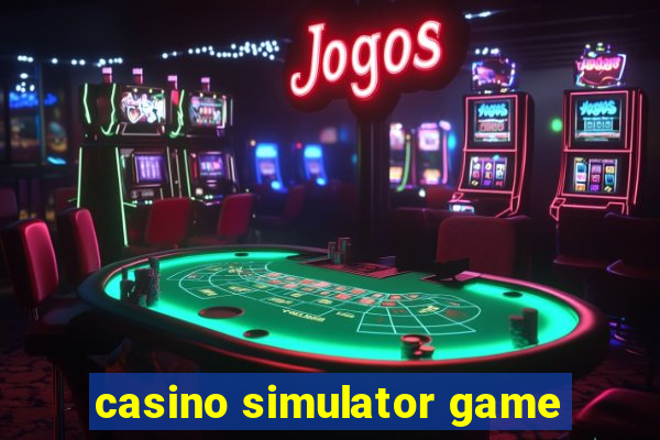 casino simulator game