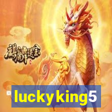 luckyking5