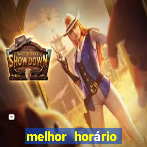 melhor horário para jogar fortune tiger de manha