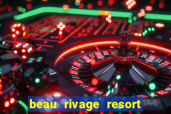 beau rivage resort and casino