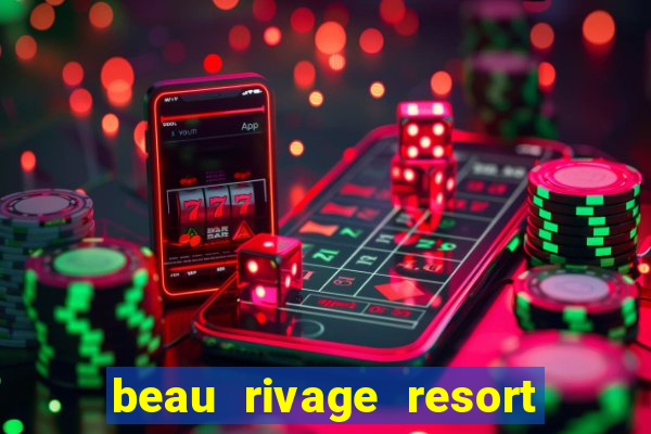 beau rivage resort and casino