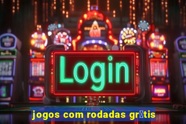 jogos com rodadas gr谩tis