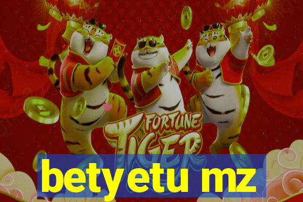 betyetu mz