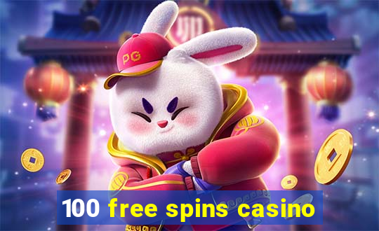 100 free spins casino