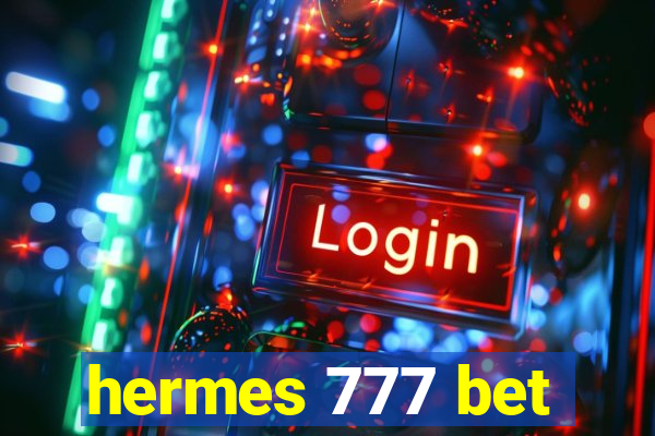 hermes 777 bet