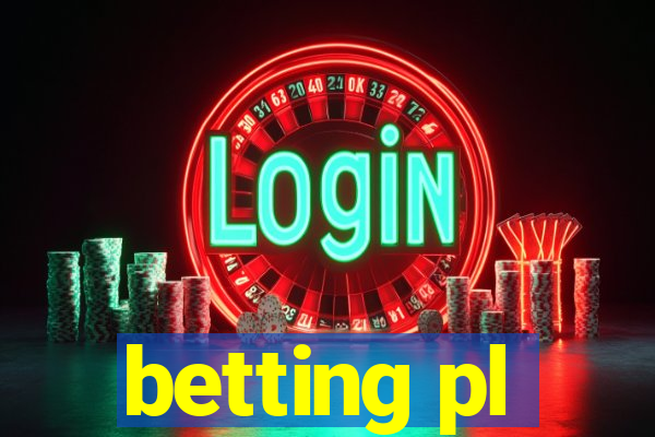 betting pl