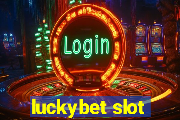 luckybet slot