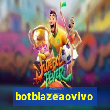 botblazeaovivo