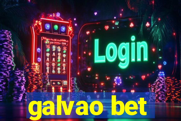 galvao bet