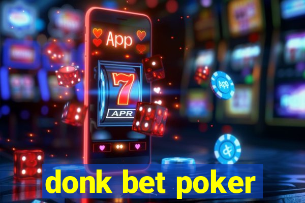 donk bet poker