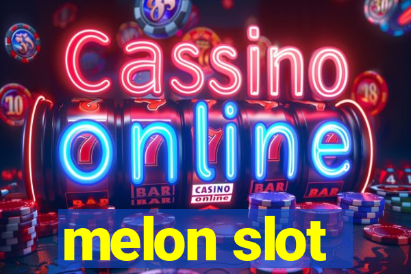 melon slot