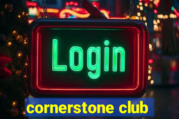 cornerstone club