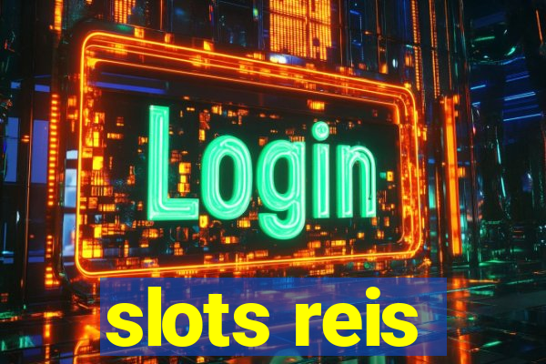 slots reis