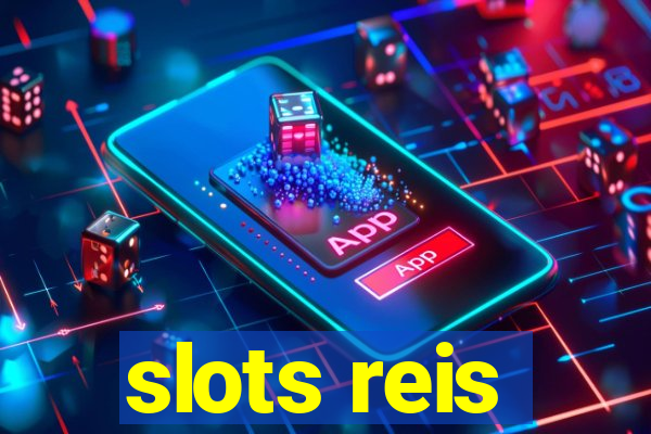 slots reis