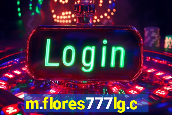 m.flores777lg.com