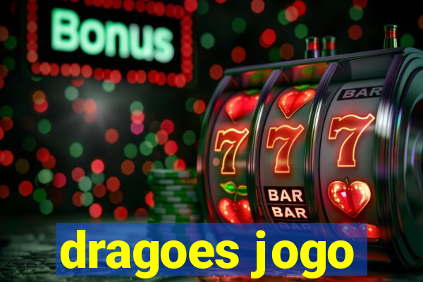 dragoes jogo