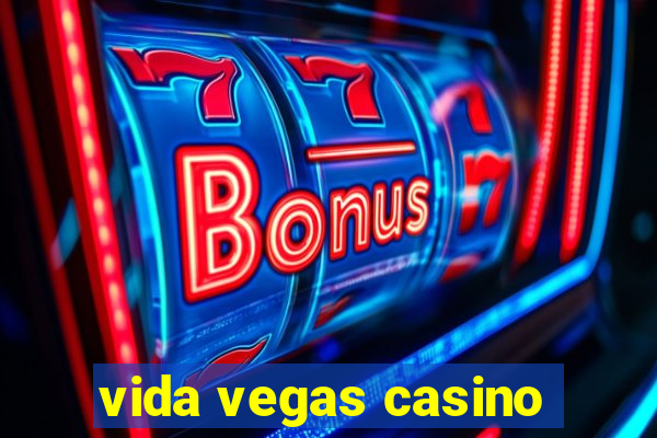 vida vegas casino