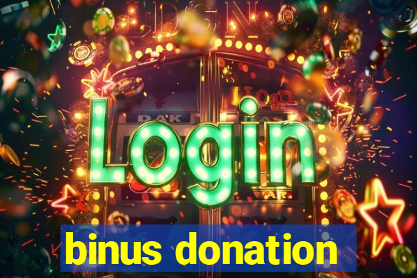 binus donation